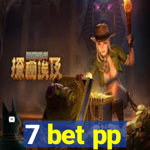 7 bet pp